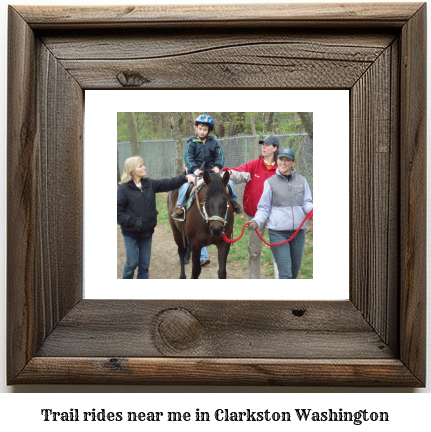 trail rides near me in Clarkston, Washington